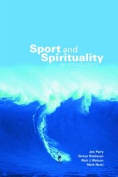 book Sport and Spirituality: An Introduction (Ethics & Sport)