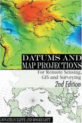 book Datums and Map Projections: For Remote Sensing, GIS and Surveying