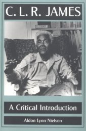 book C. L. R. James: A Critical Introduction