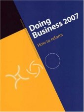 book Doing Business 2007: How to Reform (Doing Business)