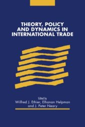 book Theory, Policy and Dynamics in International Trade