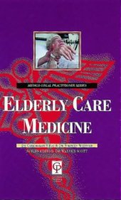 book Elderly Care Medicine For Lawyers (Medic0-Legal Practitioner Series)