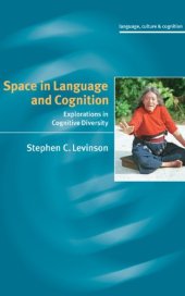 book Space in Language and Cognition: Explorations in Cognitive Diversity