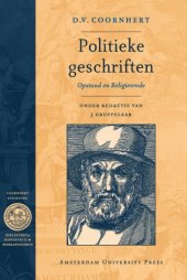 book Politieke geschriften. Wortel der Nederlandse oorlogen en andere politieke geschriften.