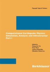 book Computational Earthquake Physics: Simulations, Analysis and Infrastructure, Part II (Pageoph Topical Volumes) (Pt. 2)