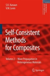 book Self-Consistent Methods for Composites: Vol.2 Wave Propagation in Heterogeneous Materials (Solid Mechanics and Its Applications)