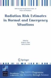 book Radiation Risk Estimates in Normal and Emergency Situations