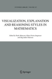 book Visualization, Explanation and Reasoning Styles in Mathematics