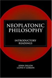 book Neoplatonic Philosophy: Introductory Readings