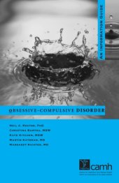 book Obsessive-compulsive Disorder: An Information Guide, a Guide for People With Obsessive-compulsive Disorder And Their Families