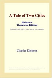 book A Tale of Two Cities (Webster's Thesaurus Edition)