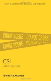 book CSI (Wiley-Blackwell Series in Film and Television)