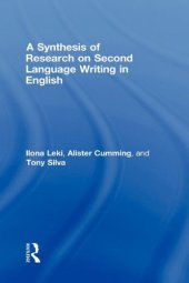 book A Synthesis of Research on Second Language Writing in English