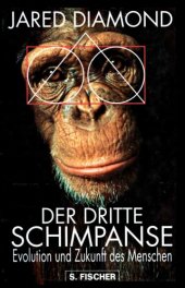 book Der dritte Schimpanse. Evolution und Zukunft des Menschen