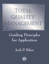 book Total Quality Management: Guiding Principles for Application (Astm Manual Series)