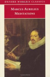 book The Meditations of Marcus Aurelius Antoninus: And a Selection from the Letters of Marcus and Fronto (Oxford World's Classics)