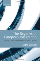 book The Regimes of European Integration: Constructing Governance of the Single Market