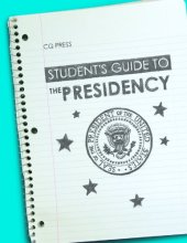 book Student's Guide to the Presidency (Student's Guides to the U.S. Government)