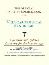 book The Official Patient's Sourcebook on Velocardiofacial Syndrome