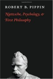 book Nietzsche, Psychology, and First Philosophy