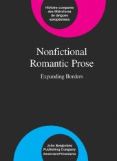 book Nonfictional Romantic Prose: Expanding Borders (Comparative History of Literature in European Languages)