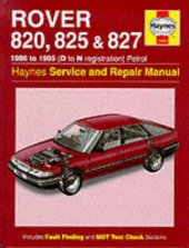 book Rover 820, 825 & 827   1986-1995 D-N Reg Petrol Service and Repair Manual 1380 (Haynes Manuals)