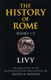 book Livy: The History of Rome, Books 1-5