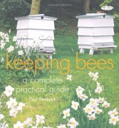 book Keeping Bees: A Complete Practical Guide