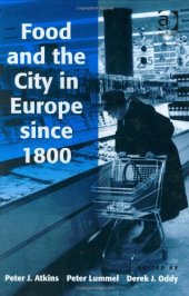 book Food and the City in Europe since 1800