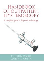 book Handbook of Outpatient Hysteroscopy: A Complete Guide to Diagnosis and Therapy