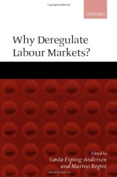 book Why Deregulate Labour Markets?