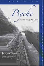 book Psyche: Inventions of the Other, Volume I (Meridian: Crossing Aesthetics)