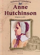 book Anne Hutchinson: Religious Leader (Colonial Leaders)