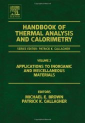 book Handbook of Thermal Analysis and Calorimetry, Volume 2: Applications to inorganic and miscellaneous materials (Handbook of Thermal Analysis and Calorimetry)