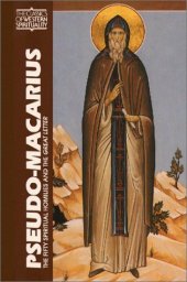 book Pseudo-Macarius: The Fifty Spiritual Homilies and the Great Letter (Classics of Western Spirituality)