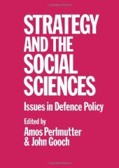 book Strategy and the Social Sciences: Issues in Defence Policy