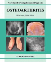 book Oesteoarthritis: An Atlas of Investigation and Diagnosis