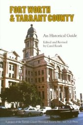 book Fort Worth & Tarrant County: An Historical Guide