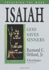 book Isaiah: God Saves Sinners (Preaching the Word)