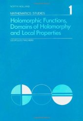 book Holomorphic Functions, Domains of Holomorphy and Local Properties