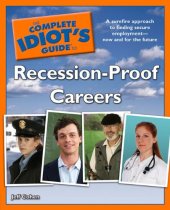 book The Complete Idiot's Guide to Recession-Proof Careers