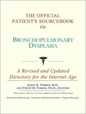 book The Official Patient's Sourcebook on Bronchopulmonary Dysplasia