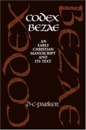 book Codex Bezae: An Early Christian Manuscript and its Text