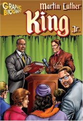 book Martin Luther King, Graphic Biography (Saddleback Graphic Biographies)