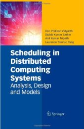 book Scheduling in Distributed Computing Systems: Analysis, Design and Models