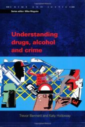 book Understanding Drugs, Alcohol and Crime (Crime and Justice)