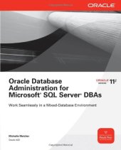 book Oracle Database Administration for Microsoft SQL Server DBAs (Osborne ORACLE Press Series)