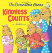 book The Berenstain Bears: Kindness Counts (Berenstain Bears Living Lights)