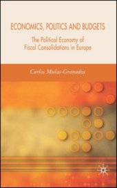 book Economics, Politics and Budgets: The Political Economy of Fiscal Consolidations in Europe