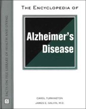 book The Encyclopedia of Alzheimer's Disease (Facts on File Library of Health and Living)